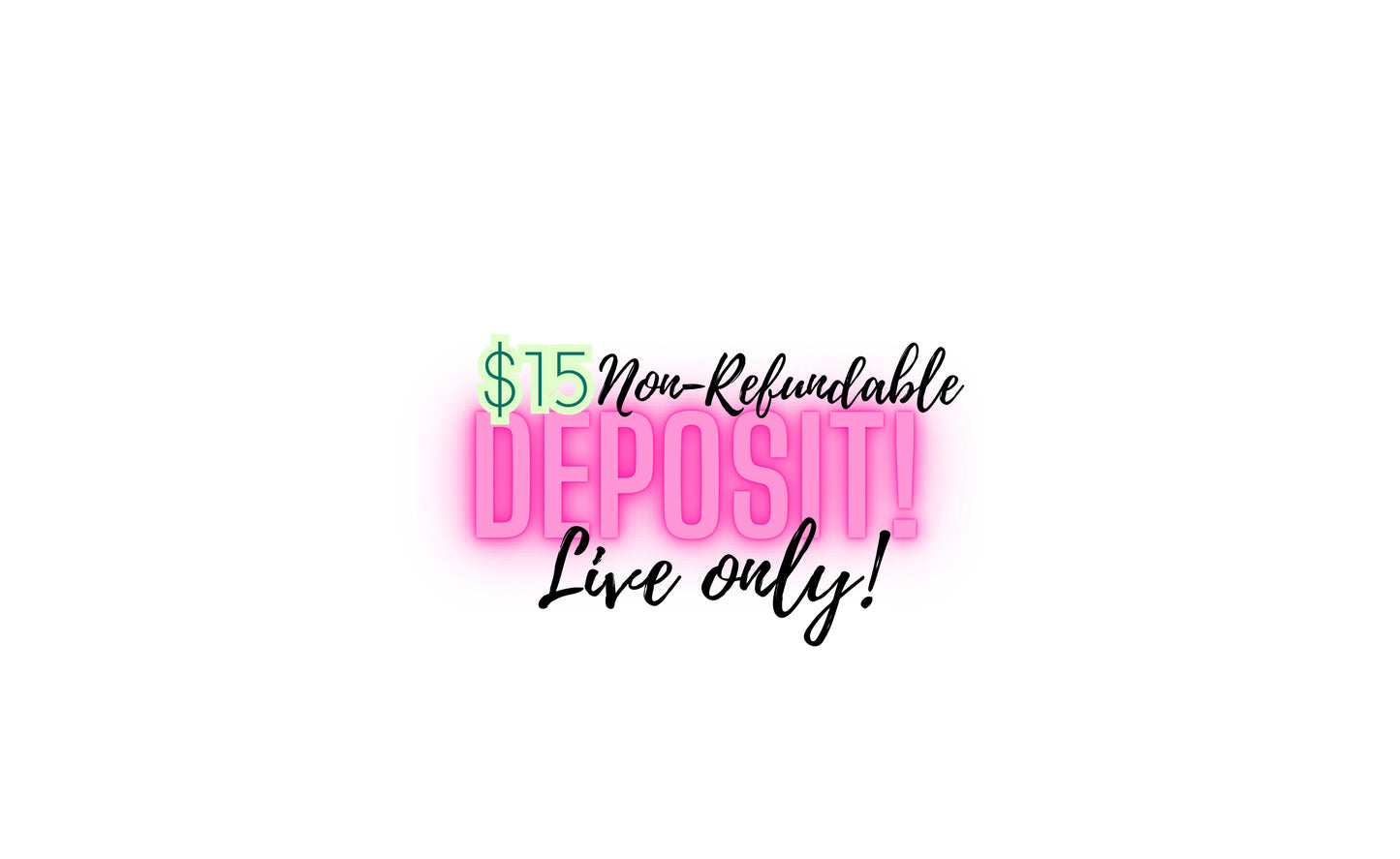$15 NON-REFUNDABLE DEPOSIT! (LIVE CLAIM ONLY)