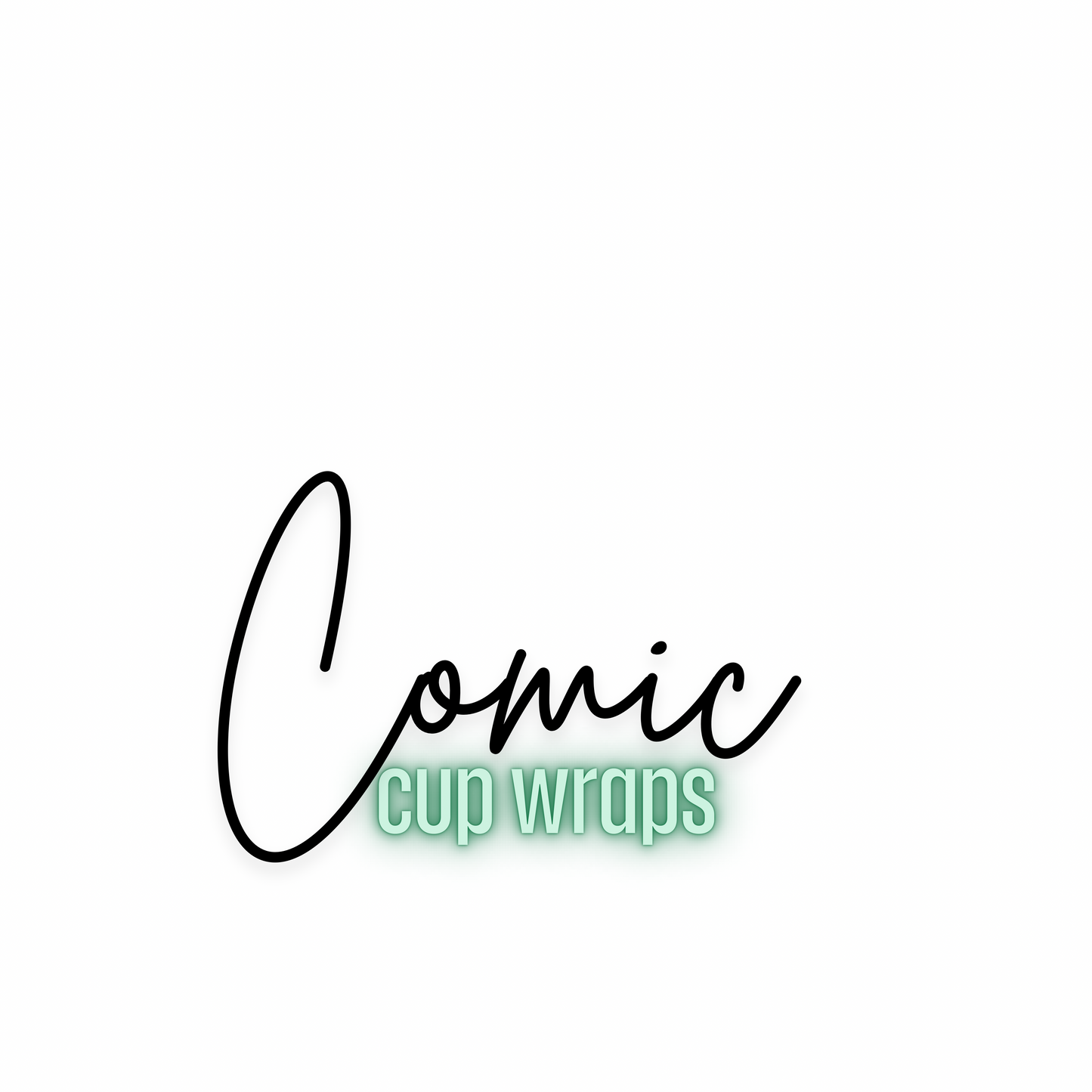 COMIC CUP WRAPS!!