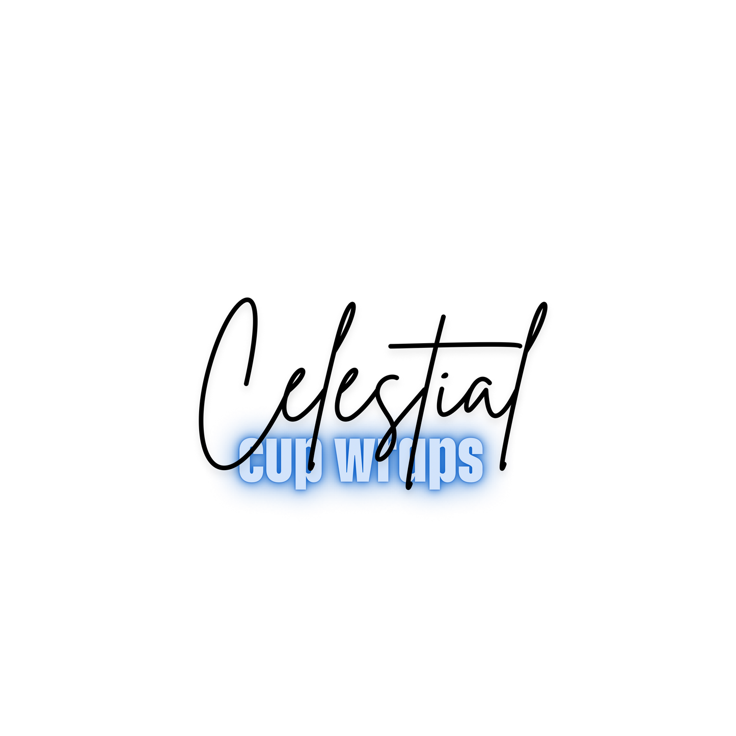CELESTIAL CUP WRAPS!!